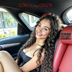 KING to my QUEEN.mp3