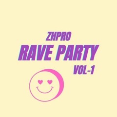 Rave Party - Vol1