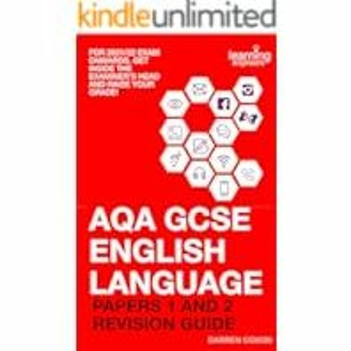 Stream [Read Book] [AQA GCSE ENGLISH LANGUAGE PAPERS 1 AND 2 REVISION GUIDE Get inside the