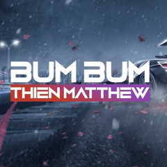 Bum Bum Fix ThienMatthew