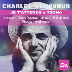 Je t'attends X Tsona (Sõnya Lorhd - Afro House remix) [FREE DOWNLOAD]