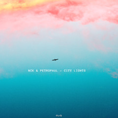 Nck & Petropaul - City Lights