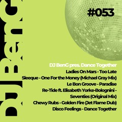 053 - DJ BenG pres. Dance Together (08.06.2021)