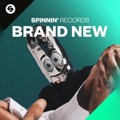 Spinnin' Records Brand New