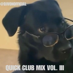 Quick Club Mix Vol. 3