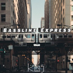 Bassline Express