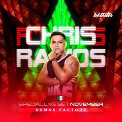 SPECIAL LIVE SET NOVEMBER 2024 (DEMAS FACTORY) BY CHRIS RAMOS