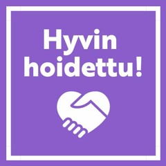 Hyvin hoidettu!: Ympäristön merkitys ikääntyneen terveydelle ja hoitamiselle