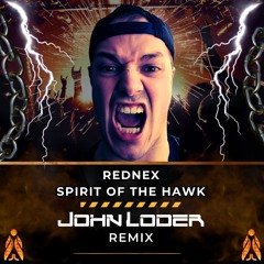 Rednex - Spirit of the Hawk (John Loder Remix)