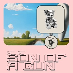 Son Of A Gun - Times Two [FREE DOWNLOAD]