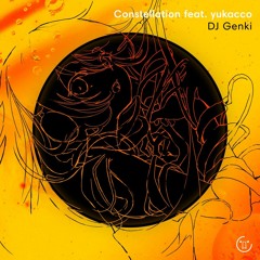 DJ Genki feat. yukacco - Constellation