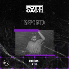 Pottcast #135 - Mephisto