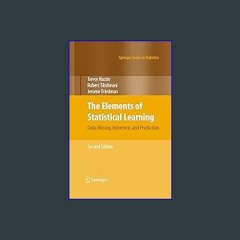 #^D.O.W.N.L.O.A.D ✨ The Elements of Statistical Learning: Data Mining, Inference, and Prediction,