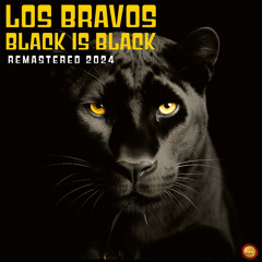 Black is Black (Remastered 2024)