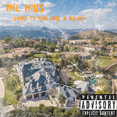 The hills ft 2cool x teejay