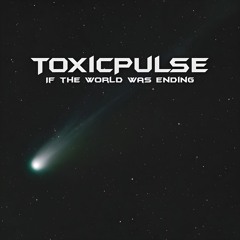 If The World Was Ending (Original Mix)