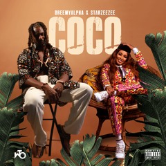 Coco - Dreemy Alpha ft. StarZee