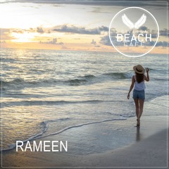 𝗘𝗶𝘃𝗶𝘀𝘀𝗮 𝗕𝗲𝗮𝗰𝗵 𝗖𝗮𝗳𝗲 - Compiled & mixed by RAMEEN