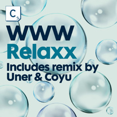 Relaxx (Uner & Coyu Remix)