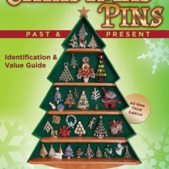 [VIEW] EBOOK ✅ Christmas Pins Past & Present: All New Third Edition by  Mrs. Jill C G