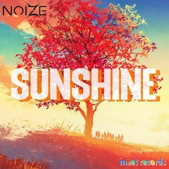 NoizeArt - Sunshine (Original Mix)