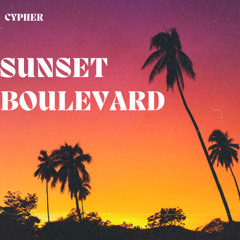 CYPHER -SUNSET BOULEVARD-
