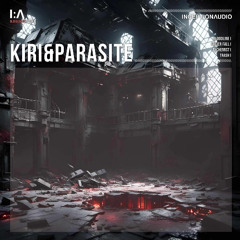 PARASITE X KIRI - TRASH - OUT ON INCEPTION AUDIO