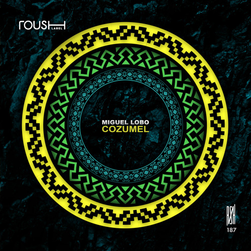 Miguel Lobo - Cozumel - Roush Label