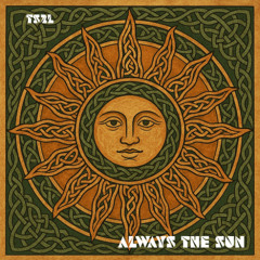 Always the sun (in the style of The Stranglers)