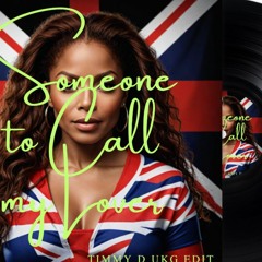 Someone to Call My Lover (timmy d UKG edit)
