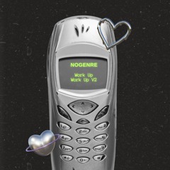 NoGenre - Work Up V2 (Free Download)
