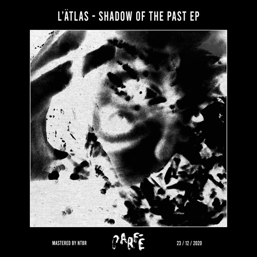 L'Ätlas - Shadow of the Past EP