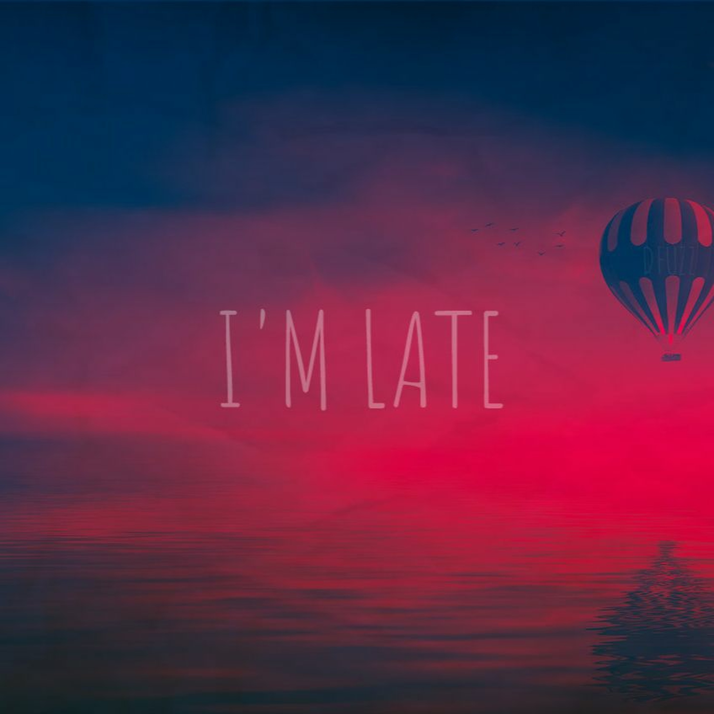 I'M LATE episode artwork