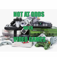 Not at Odds with Video Games