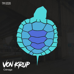 Von Krup - Ciénaga