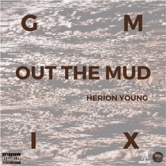 Herion Young Out The Mud