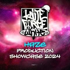 Haze - Production Showcase 2024 - Part 1