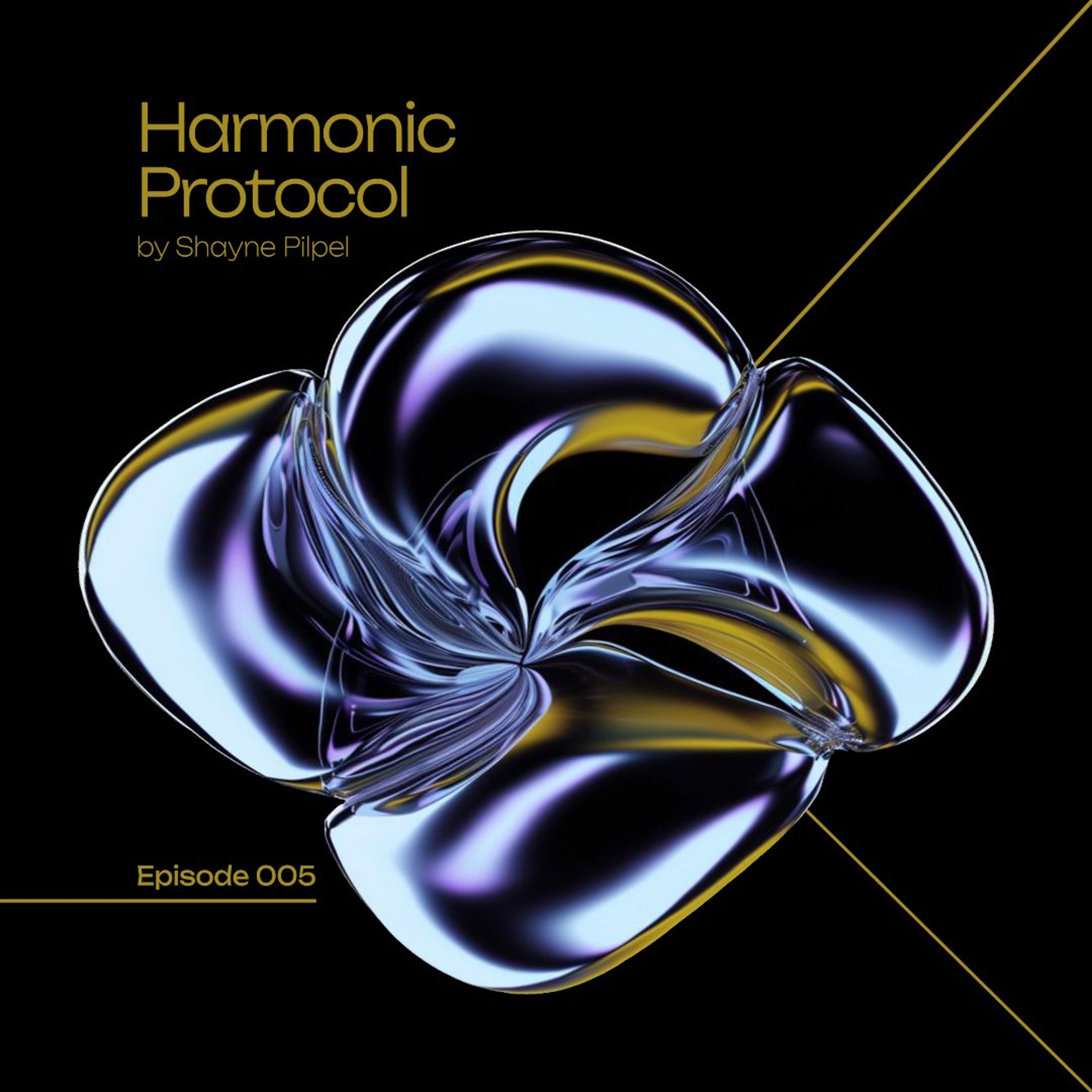 Harmonic Protocol 005 episode artwork