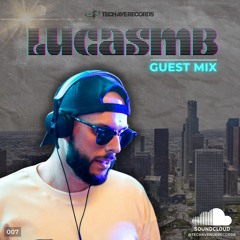 Tech Avenue Guest Mix (007)mixed by LUCASMB