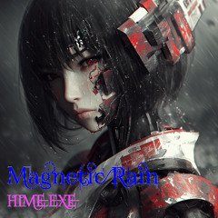 Magnetic Rain
