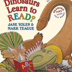 ( t2a ) How Do Dinosaurs Learn to Read? by  Jane Yolen &  Mark Teague ( CcxB )