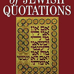 [GET] EPUB 📧 A Treasury of Jewish Quotations by  Joseph L. Baron [KINDLE PDF EBOOK E