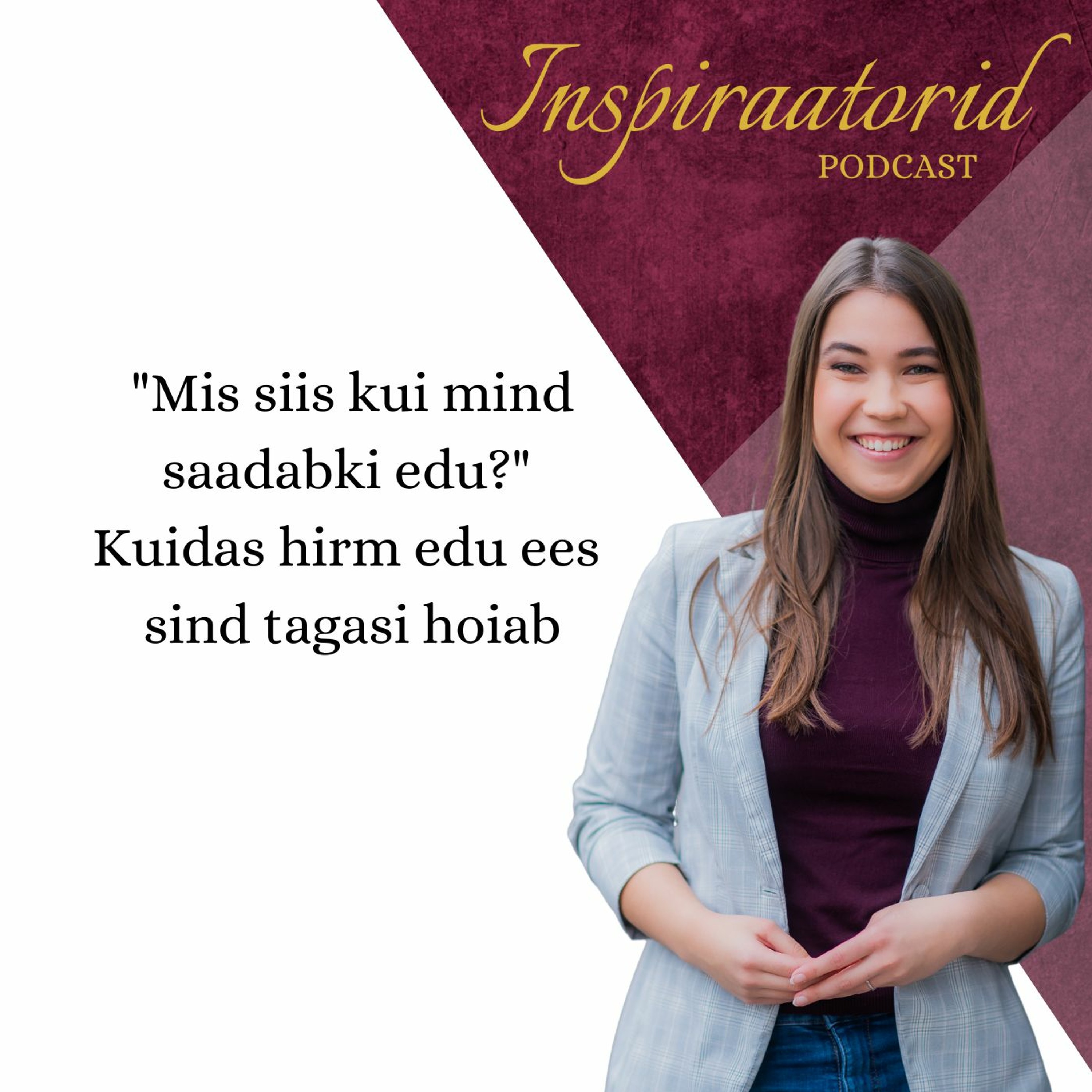 Inspiraatorid podcast