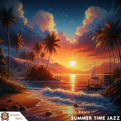 Grizzly Beatz - Summer Time Jazz