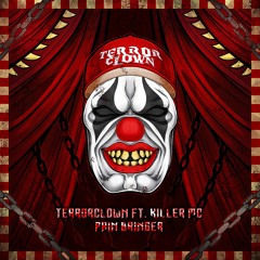 TerrorClown ft. Killer MC - Painbringer
