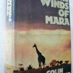 GET [EBOOK EPUB KINDLE PDF] The Winds of Mara by  Colin Fletcher 📒