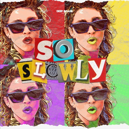 Hyzan, Fatsync - So Slowly (Rework)[FREE DOWNLOAD]