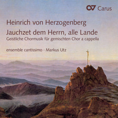 Herzogenberg: Liturgische Gesänge, Op. 81 / No 1 - I. Freue dich, du Tochter Zion