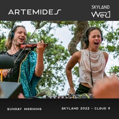 Artemides – Skyland 2022 - Sunday Morning