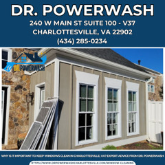 Why Is It Important to Keep Windows Clean in Charlottesville, VA? Expert Advice From Dr. Powerwash